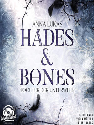 cover image of Tochter der Unterwelt--Hades & Bones, Band 1 (Ungekürzt)